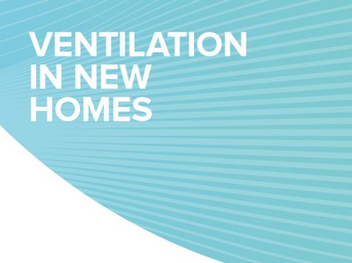 Ventilation in New Homes